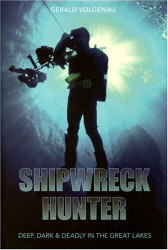 Shipwreck Hunter: Deep Dark & Deadly in the Great Lakes