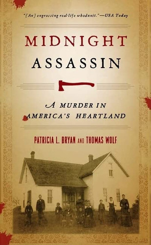 Midnight Assassin: A Murder in America's Heartland