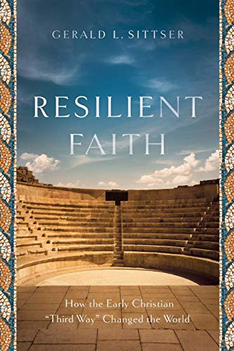 Resilient Faith: How the Early Christian "Third Way" Changed