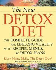 New Detox Diet: The Complete Guide for Lifelong Vitality