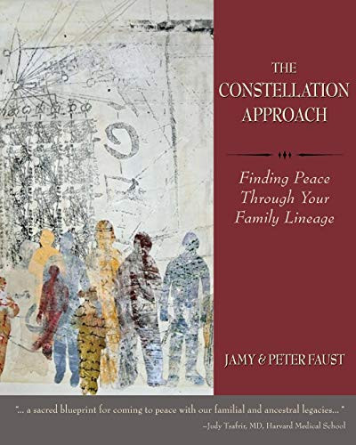CONSTELLATION APPROACH Finding Peace Through Your Family