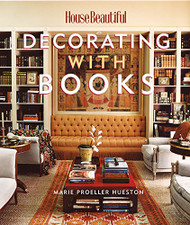 Decorating with Books (House Beautiful)