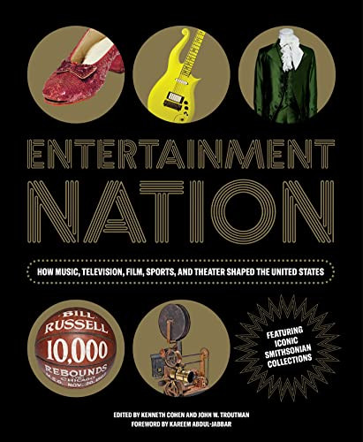 Entertainment Nation: How Music Television Film Sports and Theater