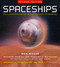 Spaceships: An Illustrated History of the Real and the Imagined