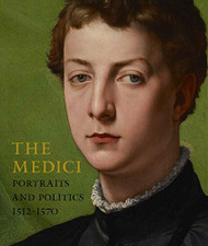 Medici: Portraits and Politics 1512-1570