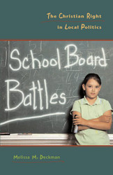 School Board Battles: The Christian Right in Local Politics