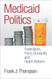 Medicaid Politics: Federalism Policy Durability and Health Reform