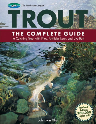 Trout: The Complete Guide to Catching Trout With Flies Artificial