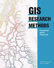 GIS Research Methods: Incorporating Spatial Perspectives