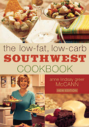 Low-fat Low-carb Southwest Cookbook