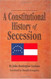 Constitutional History of Secession