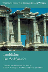 Iamblichus: On the Mysteries Volume 4