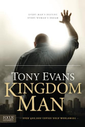 Kingdom Man: Every Man's Destiny Every Woman's Dream