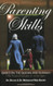 Parenting Skills: Based on The Qur'an and Sunnah