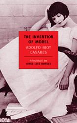 Invention of Morel (New York Review Books Classics)