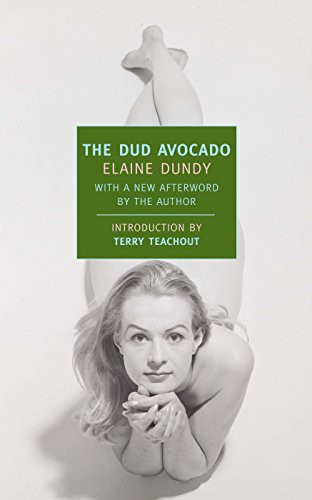 Dud Avocado (New York Review Books Classics)