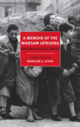 Memoir of the Warsaw Uprising (New York Review Books Classics)
