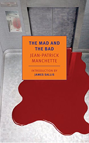 Mad and the Bad (New York Review Books Classics)