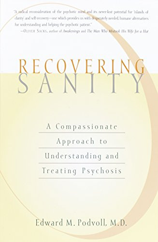 Recovering Sanity: A Compassionate Approach to Understanding