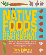 Native Foods Restaurant Cookbook