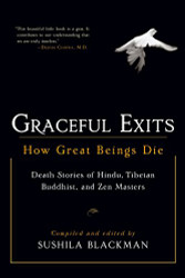 Graceful Exits: How Great Beings Die