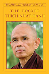 Pocket Thich Nhat Hanh (Shambhala Pocket Classics)