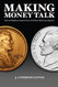 Making Money Talk: How to Mediate Insured Claims and Other Monetary