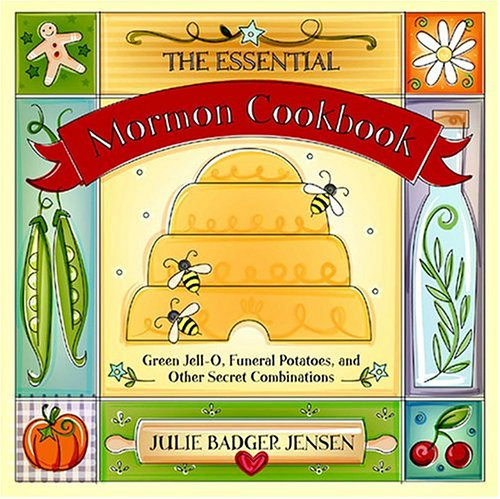 Essential Mormon Cookbook