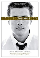 In Quiet Desperation: Understanding The Challenge Of Same-gender