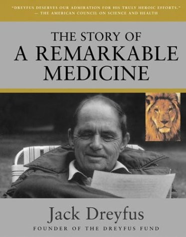 Story of a Remarkable Medicine