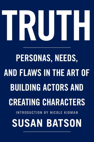 Truth: Personas Needs and Flaws in The Art of Building Actors