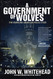 Government of Wolves: The Emerging American Police State