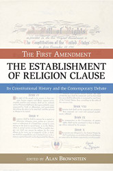 Establishment of Religion Clause: The First Amendment