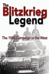 Blitzkrieg Legend: The 1940 Campaign in the West