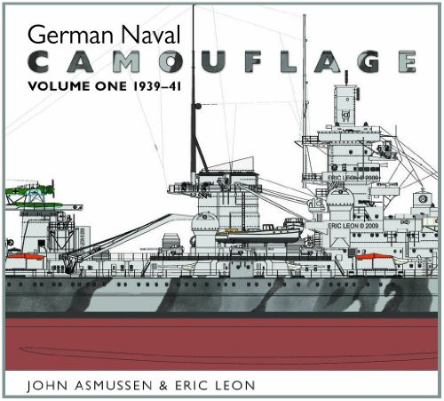 German Naval Camouflage: volume 1: 1939-1941