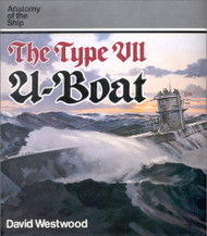 Type VII U-Boat (Anatomy of the Ship)