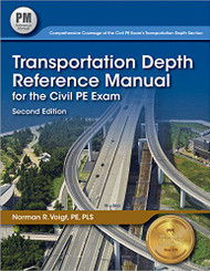 Transportation Depth Reference Manual for the Civil PE Exam 2nd Ed