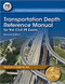 Transportation Depth Reference Manual for the Civil PE Exam 2nd Ed