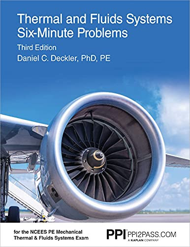 PPI Thermal and Fluids Systems Six-Minute Problems Comprehensive Exam