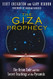 Giza Prophecy: The Orion Code and the Secret Teachings