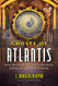 Ghosts of Atlantis: How the Echoes of Lost Civilizations Influence Our