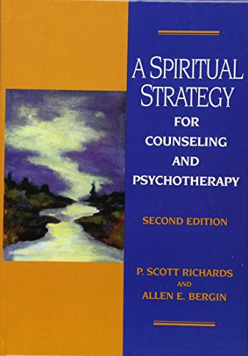 Spiritual Strategy for Counseling and Psychotherapy