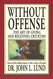 Without Offense: The Art of Giving and Receiving Criticism