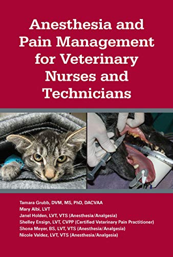Anesthesia and Pain Management for Veterinary Nurses