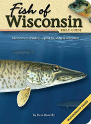 Fish of Wisconsin Field Guide (Fish Identification Guides)