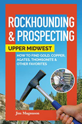 Rockhounding & Prospecting