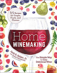 Home Winemaking: The Simple Way to Make Delicious Wine