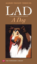 Lad: A Dog (Townsend Library Edition)
