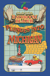 Uncle John's Bathroom Reader - Plunges into Michigan