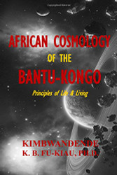African Cosmology of the Bantu-Kongo